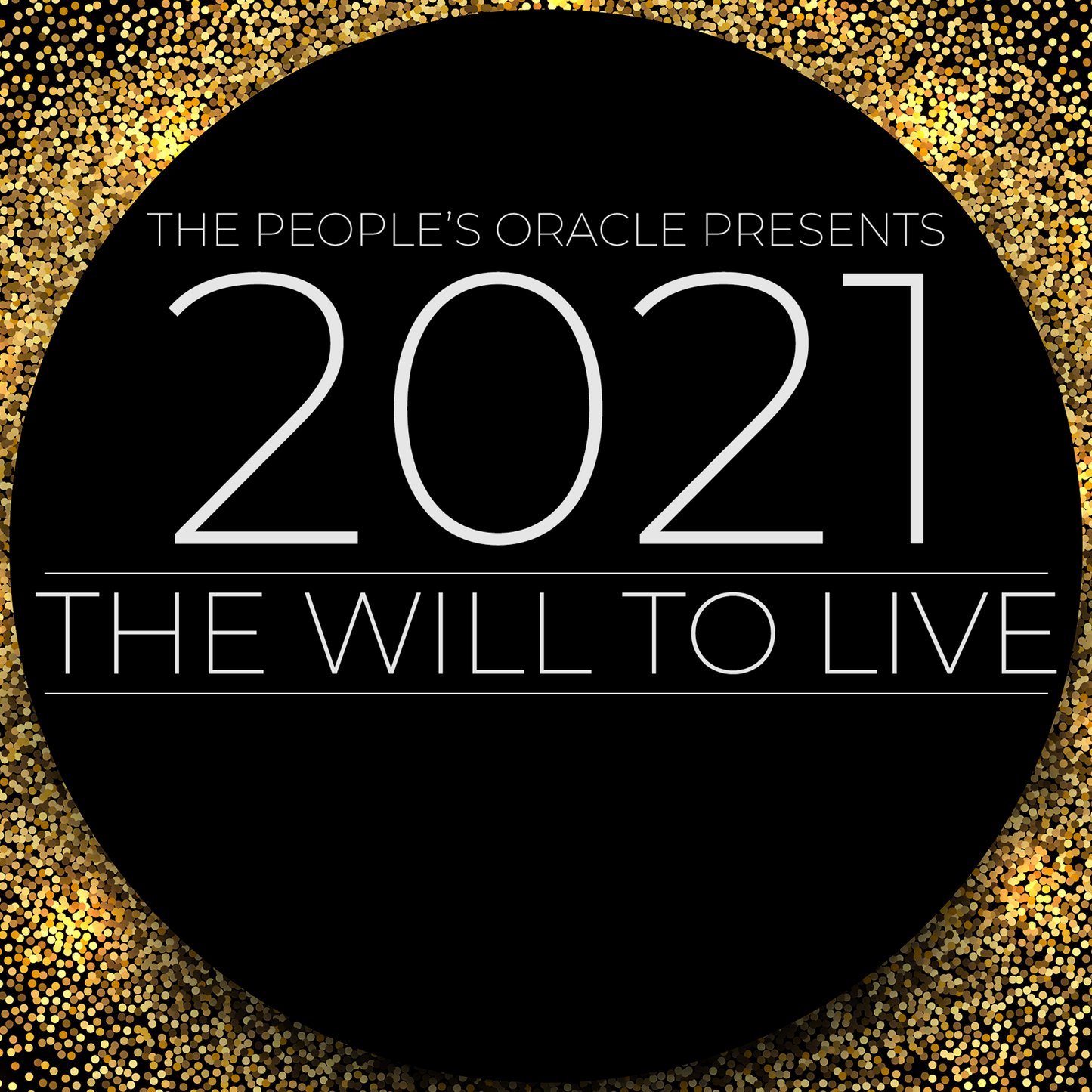 2021: The Will to Live